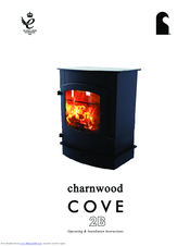 Charnwood Cove 2B Operating & Installation Instructions Manual