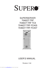 Supero SUPERSERVER 7046GT-TRF User Manual