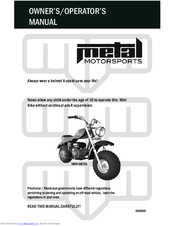 Metal Motorsports Mini Metal Owner's Manual