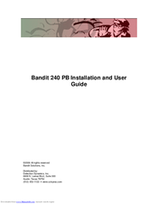 Bandit 240 PB Installation And User Manual
