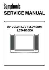 Symphonic LCD-B20D6 Service Manual