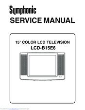 Symphonic LCD-B15E6 Service Manual