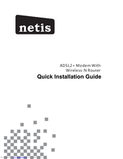 Netis ADSL2+ Modem With Wireless-N Router Quick Installation Manual
