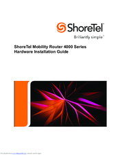 ShoreTel Mobility Router 4000 Series Hardware Installation Manual