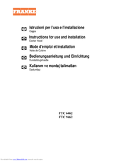 Franke FTC 6462 Instructions For Use And Installation