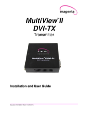 Magenta MultiView II DVI-TX Installation And User Manual