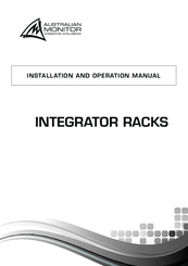 AUSTRALIAN MONITOR integrator racks Installation And Operation Manual
