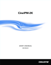 Christie CineIPM-2K User Manual