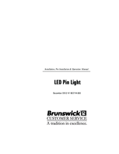 Brunswick led pin light Installation & Operation Manual