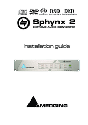 Merging Sphynx 2 Installation Manual
