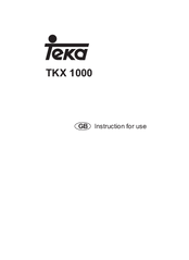 Teka TKX 1000 Instructions For Use Manual