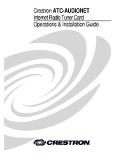Crestron ATC-AUDIONET Operations & Installation Manual