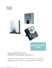 Cisco Small Business Pro SPA9000 Administration Manual