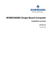 Emerson MVME55006E Installation And Use Manual