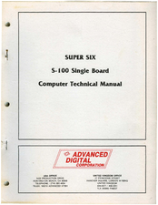 Advanced Digital SUPER SIX S-100 Technical Manual