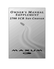 Maxum 2700 SCR Sun Cruiser Owner's Manual