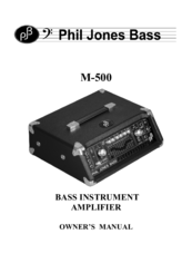 Phil Jones Bass M-500 Owner's Manual