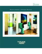 Wilson Audio Duette Series 2 Owner's Manual