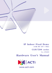 ACTi CAM-7200 series Hardware User Manual