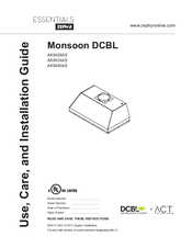 Zephyr Monsoon DCBL AK9428AS Use, Care And Installation Manual