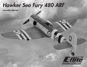 E-FLITE Hawker Sea Fury 480 Assembly Manual