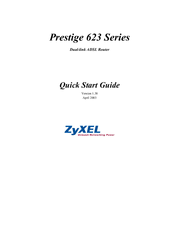 ZyXEL Communications Prestige 623 series Quick Start Manual
