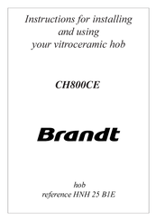Brandt CH800CE Installation And Use Instructions Manual