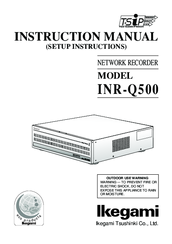 Ikegami INR-Q500 Instruction Manual