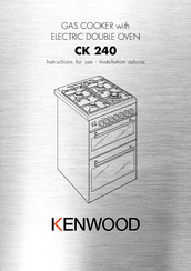 Kenwood CK 240 Instructions For Use - Installation Advice