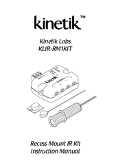 Kinetik KLIR-RM1KIT Instruction Manual
