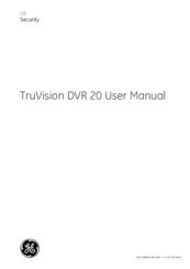 GE TruVision DVR 20 User Manual