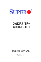 Supero X9DR7-TF+ User Manual