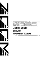 Zoom Choir 5050 Operation Manual