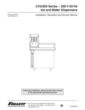 Follett Vision CVU300N Series Installation, Operation And Service Manual
