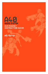 Astro A40 MixAmp Manuals | ManualsLib