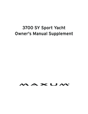 Maxum 3700 SY Owner's Manual Supplement