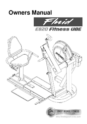 First Degree Fitness fluid e820 Fitness UBE Owner's Manual