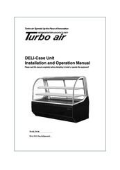 Turbo Air TD-4 Installation And Operation Manual