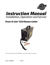 Prest-O-Lite 550 Instruction Manual