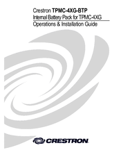 Crestron Internal Battery Pack TPMC-4XG-BTP Operations & Installation Manual