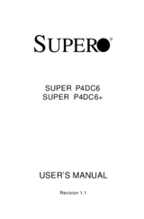Supero SUPER P4DC6 User Manual