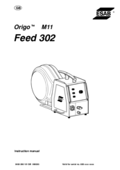 ESAB Origo M11 Feed 302 Instruction Manual