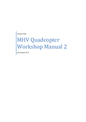 MHV Quadcopter Workshop Manual