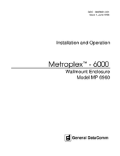General DataComm Metroplex 6000 MP 6960 Installation And Operation Manual
