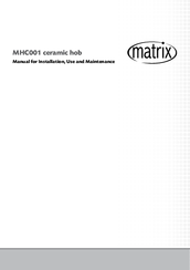 Matrix MHC001 Manual For Installation, Use And Maintenance