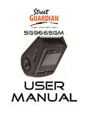 Street Guardian SG9665GM User Manual