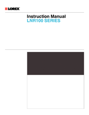 Lorex LNR100 SERIES Instruction Manual