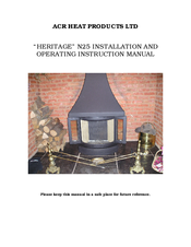 ACR Heat HERITAGE N25 Installation And Operating Instruction Manual