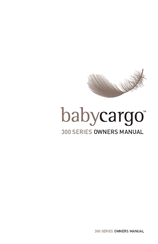 BabyCargo 300 Series Owner's Manual