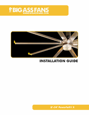 Big Ass Fans 8’-24’ Powerfoil X Installation Manual